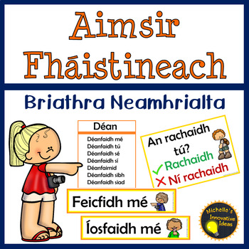 Preview of Gaeilge - An Aimsir Fháistineach - Briathra Neamhrialta Pack