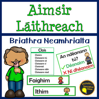 Preview of Gaeilge - An Aimsir Láithreach Briathra Neamhrialta Pack