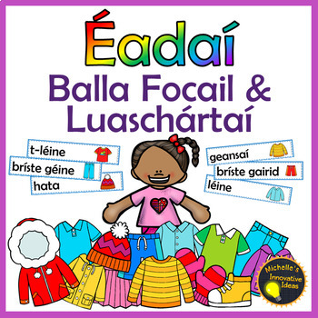Preview of Gaeilge Éadaí - Balla Focail agus Luaschártaí