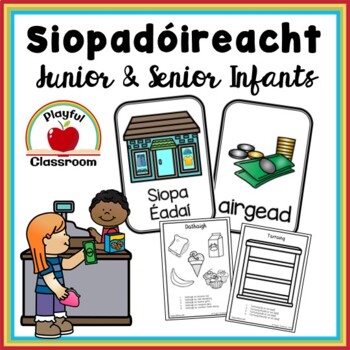 Preview of Siopadóireacht - Irish Worksheets for Junior and Senior Infants