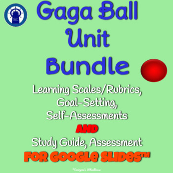 Preview of Gag Ball Unit Bundle for Google Slides™ Study Guide, Assessments, Goals