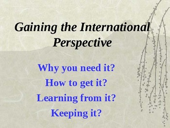 Preview of Gaining the International Perspective