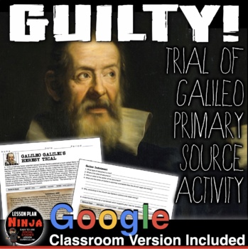 Preview of Galileo Primary Source Activity: Galileo's Indictment + Google Apps Version