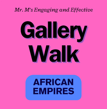 Preview of Gallery Walk: Medieval African Empires