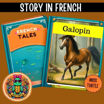 Preview of Reading Comprehension: Galopin, the Brave Pony (2024) - Short Story in French