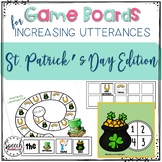 Game Boards for Increasing Utterances - St. Patrick's Day Ed