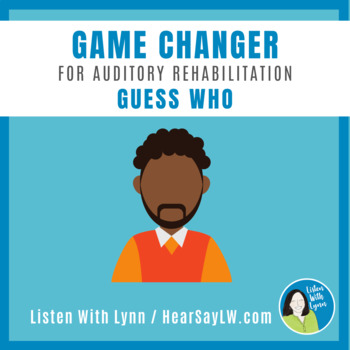 Preview of Auditory Rehab Guess Who? DHH Hearing Loss