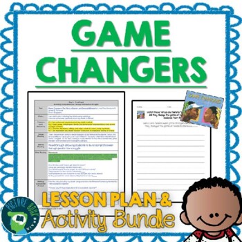 Preview of Game Changers by Lesa Cline Ransome Lesson Plan and Google Activities