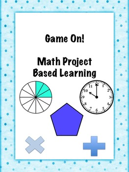 Preview of Game On! Math Game PBL