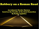 Game: Robbery on a Roman Road