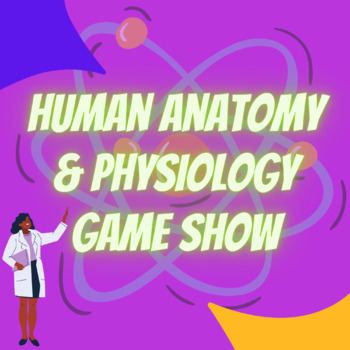 Preview of Game Show Bundle for Human Anatomy & Physiology