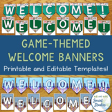 Game Themed Printable Welcome Banners