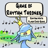 Game of Rhythm Thrones | Rhythm Math Flash Card Game