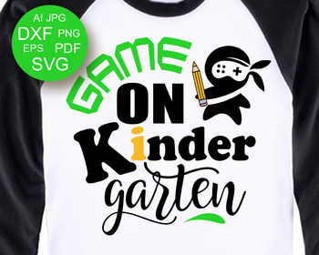 Download Game On Kindergarten Shirt Design Svg Files Teacher Svg Back To School Svg