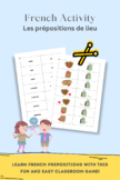 Game to Practice French Prepositions (prépositions de lieu)