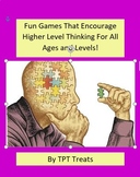 Games That Encourage Higher Level Thinking