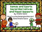 Games and Sports Social Narratives and Visual Supports for