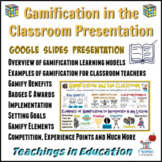 Gamification for the Classroom