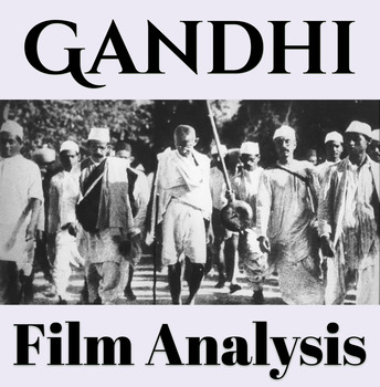 Preview of Gandhi, Civil Disobedience & India's Independence - Film Analysis Worksheet