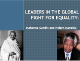 Gandhi and Nelson Mandela PowerPoint Notes and Discussion 