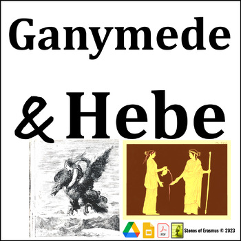 Preview of Ganymede & Hebe: Greek Mythology Series for Grades 10-12 ELA / Humanities