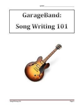 Preview of GarageBand Song Writing Unit