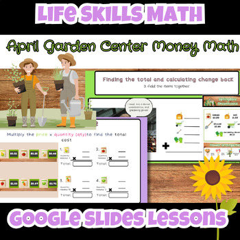 Preview of Garden Center Life Skills Functional Money Math Google Slide Lessons Special Ed