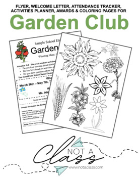 Preview of Garden Club Flyer, Welcome Letter, Attendance Tracker, Activities Planner & More