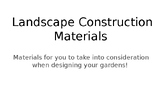 Garden Construction Materials