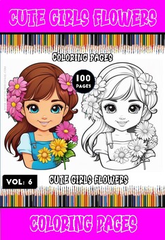 Preview of Garden Glam: Dive into 100 Instant PDF Pages of Cute Girls Flowers Coloring V6