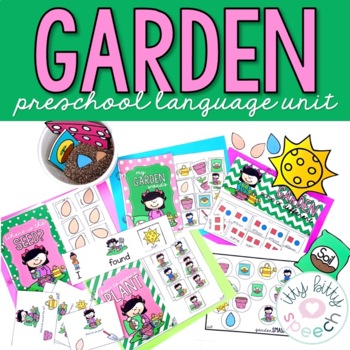 Garden Preschool Language Unit By Itty Bitty Speech Tpt