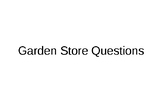 Garden Store Questions (ESL)