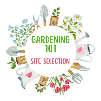 Preview of Gardening - Site Selection