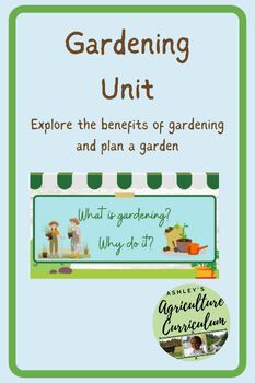 Preview of Gardening Unit- From Seed Packets to Garden Planning