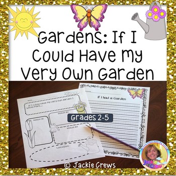 Preview of Gardens  If I Could Have My Very Own Garden Writing