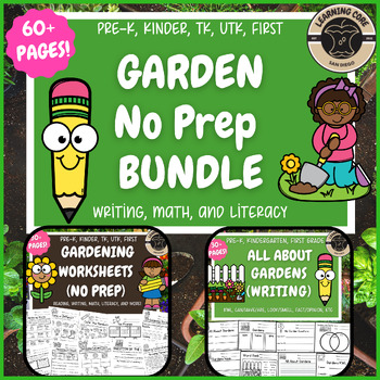 Preview of Gardens and Gardening Literacy Math Reading Writing PreK Kindergarten First TK