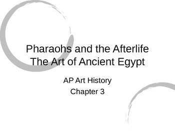 Egyptian Art Powerpoint (Gardner's Art Through the Ages Chapter 3)