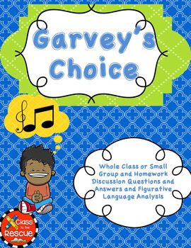 Preview of Garvey's Choice Discussion Questions and Answers