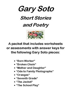 Preview of Gary Soto Stories and Poems: Worksheets/Tests, Commonalities, and Answer Keys