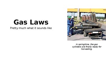Preview of Gas Laws PowerPoint (Boyle's, Charles's, Gay-Lussac's, Combined, Ideal)