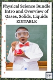 Physical Science Bundle, Intro and Overview of Gases, Soli
