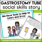 Social Stories Inclusion Acceptance Gastrostomy Tube G Tub
