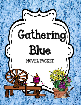 Preview of Gathering Blue - Comprehension and Vocabulary Novel Unit Distance Learning