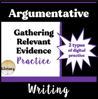 Preview of Gathering Relevant Evidence: Argumentative Writing
