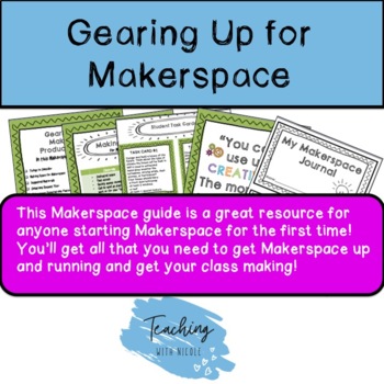 Preview of Gearing Up for Makerspace Guide