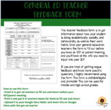 Gen Ed Teacher Feedback Form/Student Feedback Form for IEP's