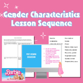 Gender Characteristics Lesson with Barbie Movie | Gender S