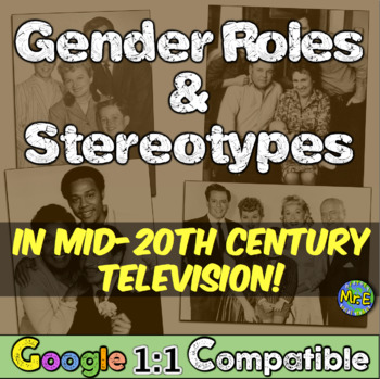 Preview of Gender Roles & Stereotypes in Mid-20th Century Television: 6 Classic Shows!