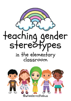 Preview of Gender Stereotypes {in the elementary classroom}