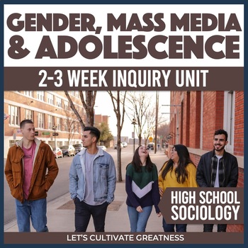 Preview of Sociology Gender Unit - Mass Media in Adolescence Activities